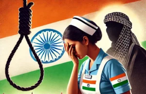 केरळच्या नर्सला येमेनमध्ये फाशीची शिक्षा: भारत सरकारच्या प्रयत्नांकडे जगाचे लक्ष!